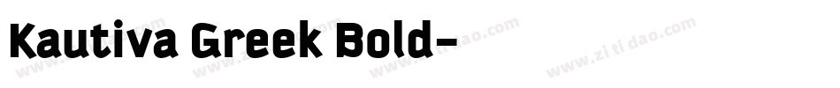 Kautiva Greek Bold字体转换